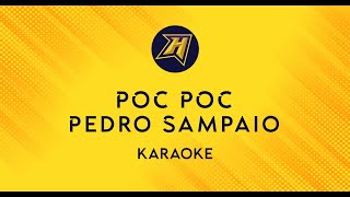 Poc Poc  Pedro Sampaio  Karaoke Hugo Edit [upl. by Ajar866]