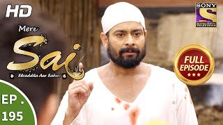 Mere Sai  Ep 195  Full Episode  23rd June 2018 [upl. by Adina814]