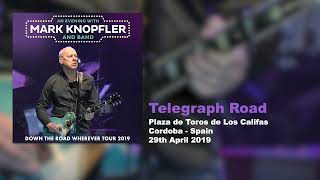 Mark Knopfler  Telegraph Road Live Down The Road Wherever Tour 2019 [upl. by Monson]