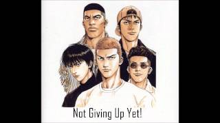 Slam Dunk OST  Not Giving Up Yet [upl. by Adnorrehs]