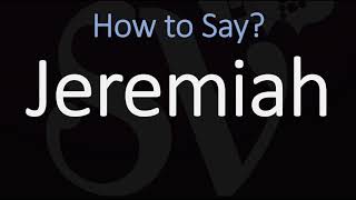 How to Pronounce Jeremiah CORRECTLY Hebrew Prophet Name Pronunciation [upl. by Nivan301]