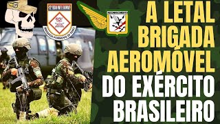 12ª Brigada de Infantaria Leve Aeromóvel uma das mais letais tropas de elite do Exército Brasileiro [upl. by Nels]