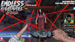 Endless Nightmare 5 Curse Nightmare Mode  Boss Fight And All Ending Gameplay AndroidampIos [upl. by Aisaim81]