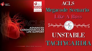 UNSTABLE TACHYCARDIA IMPORTANT TIPS TO PASS THE 2020 ACLS MEGACODE SCENARIO LIKE A BOSS [upl. by Ebsen80]