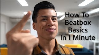 How To Beatbox Basics in 1 Minute [upl. by Brunk208]