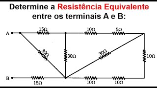 Resistência Equivalente da Associação Mista  Exemplo resolvido passo a passo [upl. by Higgs418]