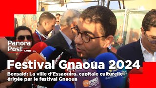 Bensaid La ville dEssaouira capitale culturelle érigée par le festival Gnaoua [upl. by Eanat]