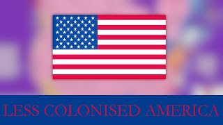 What if America was less colonised  alternate history map speedart [upl. by Yerfoeg]