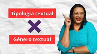 TIPOLOGIA TEXTUAL X GÊNERO TEXTUAL Qual a diferença [upl. by Arahd]