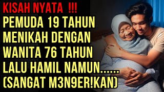 KISAH NYATA  PERJUANGAN PEMUDA 19 TAHUN MENIKAH DENGAN WANITA 76 TAHUN [upl. by Elyse]