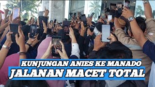 KUNJUNGAN ANIES KE MANADO‼️ JALANAN MACET TOTAL [upl. by Rednasela]