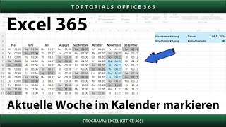 Aktuelle Woche im Kalender farbig markieren  Excel 365 Tutorial [upl. by Yendor781]