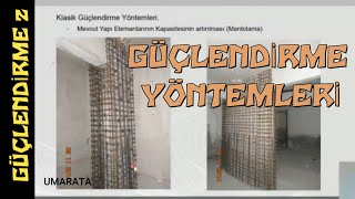 GÜÇLENDİRME YÖNTEMLERİ 2  KOLON GÜÇLENDİRME  BİNA GÜÇLENDİRMESİ NASIL YAPILIR [upl. by Nylazor]