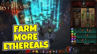 Farm MORE Ethereals in Diablo 3 Season 32 [upl. by Lorsung]