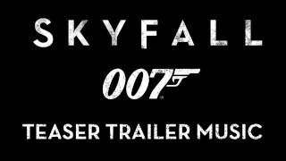 Skyfall  Teaser Trailer Music Only [upl. by Elagiba]