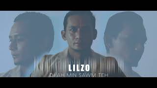 Lilzo Di ah mi sawm teh lyrics [upl. by Aicilas]