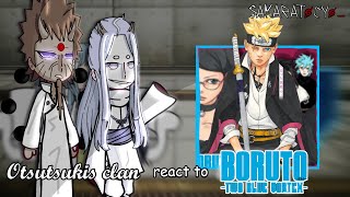 Otsutsuki clan react to Boruto  2 blue vortex  Pt 44  SakaraTocyo  reaction vid [upl. by Toft]