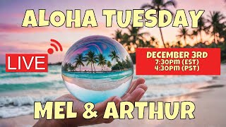 Its Aloha Tuesday with Mel amp Arthur LIVE 12324 [upl. by Gnen365]