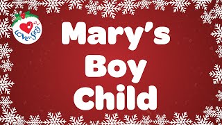 Marys Boy Child with Lyrics Christmas Song 👼🎄 [upl. by Yknip]