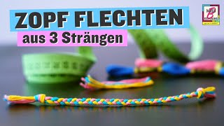 Zopf flechten aus 3 Strängen [upl. by Cyrille]