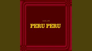 PERU PERU [upl. by Geiger]