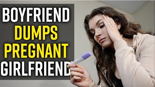 Boyfriend DUMPS Pregnant Girlfriend What Happens Next will SHOCK YOU [upl. by Auqinu219]