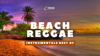 1 Hour Beach Vibes Reggae Instrumental Mix 2023  Prod ReggaeBeatsnet [upl. by Oran]