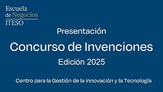 Concurso de Invenciones Edición 2025 Sesión informativa [upl. by Ynavoj827]