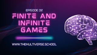 Understanding Finite vs Infinite Games Game Theory for Real Life Isnt Just About Winning  Ep 2 [upl. by Ettevram]