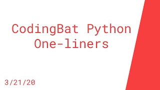 Solving CodingBat Python challenges in one line 32120 [upl. by Ester663]