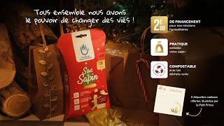 Sac à Sapin 2024 🎄 Tous ensemble nous avons le pouvoir de changer des vies  version 50 sec [upl. by Trip981]