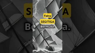 Misteri Segitiga Bermuda [upl. by Giamo177]