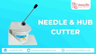 Amaryllis Healthcare’s Needle and Hub Cutter [upl. by Lotsyrc]