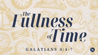 Dr Stephen Yuille  Galatians 447 quotThe Fullness of Timequot [upl. by Ahsieyt]