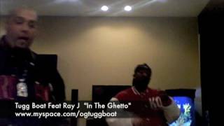 Tugg Boat amp Ray J quotIn The Ghettoquot web cam session [upl. by Justina]