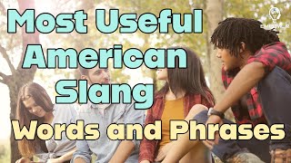 Most Useful American Slang Words and PhrasesEnglish Learning English Practice  Daily Conversation [upl. by Sumer]