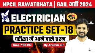 NPCIL Rawatbhata GAIL 2024  Electrician Practice Set Part 18  By Arun Vir Sir [upl. by Konstanze]