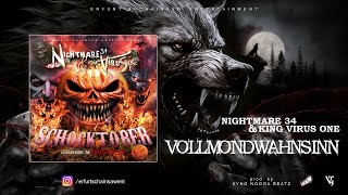 Nightmare 34 amp King Virus one  Vollmondwahnsinn [upl. by Bunni]