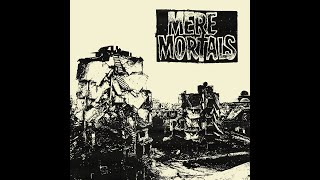 Mere Mortals – Condemned To Live 2023 [upl. by Thar305]