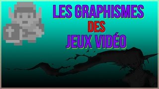 Les Graphismes et les Jeux Vidéo  Les JV cest quoi 4 [upl. by Cordey863]