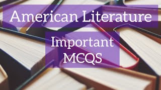 American Literature MCQS [upl. by Acirrehs]