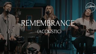 Remembrance Acoustic  Hillsong Worship [upl. by Reiche]