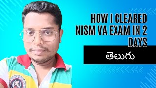 How I Cleared NISM VA exam in Just 2 Days of Studying in Telugu [upl. by Yrakcaz]