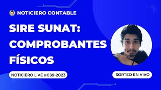 SIRE SUNAT COMPROBANTES FÍSICOS  NoticieroLive 0892023 [upl. by Kern]