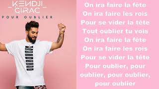 Kendji Girac  Pour oublier  Lyrics [upl. by Nivlek]