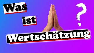 Was ist Wertschätzung  kurz erklärt Shorts [upl. by Fianna919]