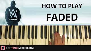 HOW TO PLAY  Alan Walker  Faded Piano Tutorial Lesson [upl. by Hniht946]