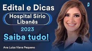 Tudo sobre o edital da Residência Médica do Hospital Sírio Libanês 2023 HSL [upl. by Rubin]