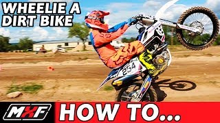 How To Wheelie a Dirt Bike Like a Pro in 3 Easy Steps [upl. by Eve]