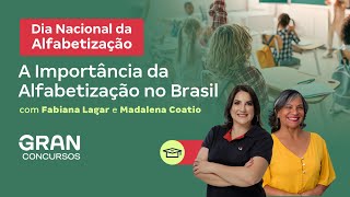 Dia Nacional da Alfabetização A Importância da Alfabetização no Brasil [upl. by Garold]